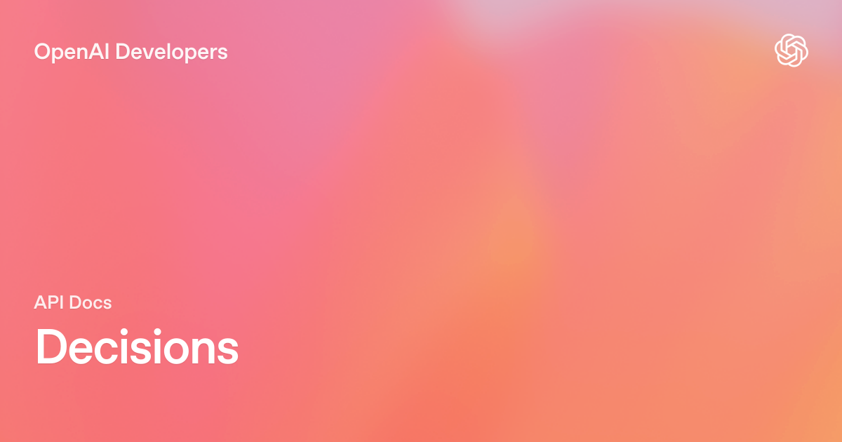 The OpenAI Decisions API now lets developers get typed answers in milliseconds instead of waiting for full text generation.